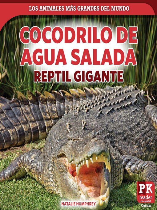 Title details for Cocodrilo de agua salada by Natalie Humphrey - Available